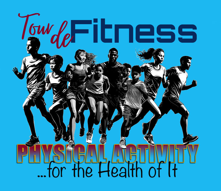 Tour de Fitness graphic with kidss of all ages and theme Physical Activity...For the Health of it