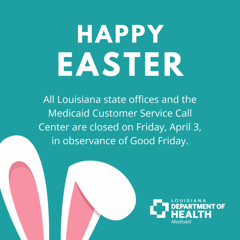 Easter graphic with Medicaid closure information.